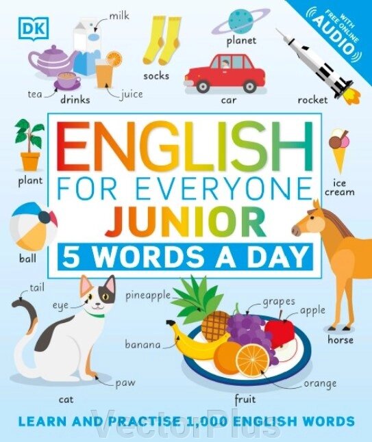 English for Everyone Junior 5 Words a Day : Learn and Practise 1,000 English Words від компанії VectorPlus - фото 1