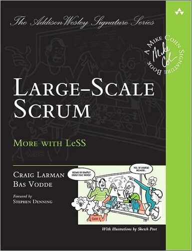 Великий-Scale Scrum: Більше з LeSS (Addison-Wesley Signature Series (Cohn, Craig Larman, Bas Vodde