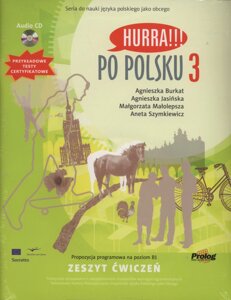 Hurra Po Polsku 3 - Zeszyt cwiczen + CD