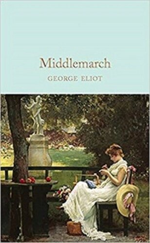 Macmillan collector's Library: Middlemarch [Hardcover]