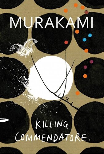 Murakami Killing Commendatore [Hardcover]
