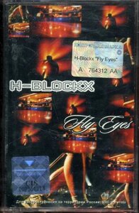 H-Blockx – Fly Eyes (Cassette)