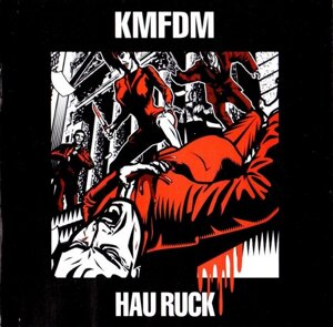 KMFDM – hau ruck (CD)