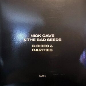 Nick Cave & The Bad Seeds – B-Sides & Rarities (Part II) (Vinyl)