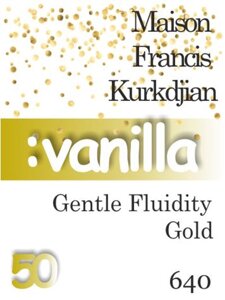 640 Gentle Fluidity Gold Maison Francis Kurkdjian 50 мл