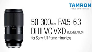 Tamron 50-300mm f/4.5-6.3 Di III VC VXD (A069) Sony-E