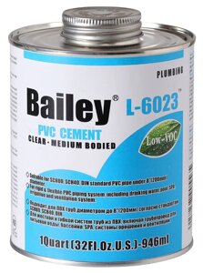 Клей для труб ПВХ Bailey L-6023 946 мл