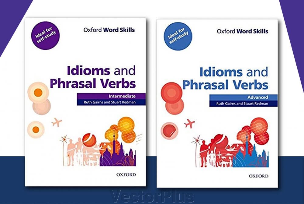 Idioms and phrasal verbs, Intermediate, Advanced від компанії VectorPlus - фото 1