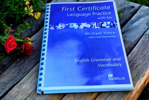First Certificate Language Practice with key. Michael Vince