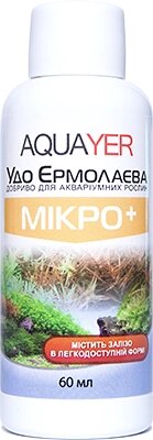 AQUAYER Удо Єрмолаєва МІКРО+ добриво для акваріумних рослин, 60 мл від компанії Інтернет-магазин MyAquarium - фото 1