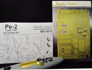 Набір фототравлення для деталировки літака Пе-2. 1/48 METALLIC DETAILS MD4812