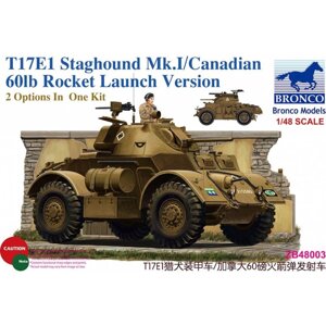 T17E1 Staghound Mk. I (late prod., Canadian ver. W / 60 lb rocket). 1/48 BRONCO MODELS ZB48003