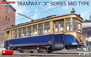 Серійний двовісний двосторонній трамвай радянського зразка серії Х. 1/35 MINIART 38026