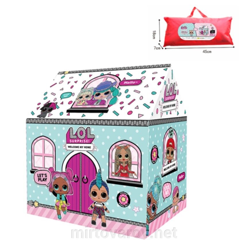 Ігрова Дитяча каркасний намет Будиночок A999-307 ляльки ЛОЛ ЛОЛ для дівчаток в сумці від компанії Мір товарів - фото 1