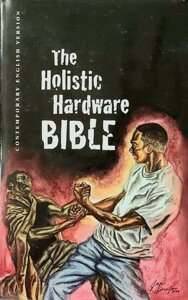 The Holistic Hardware Bible