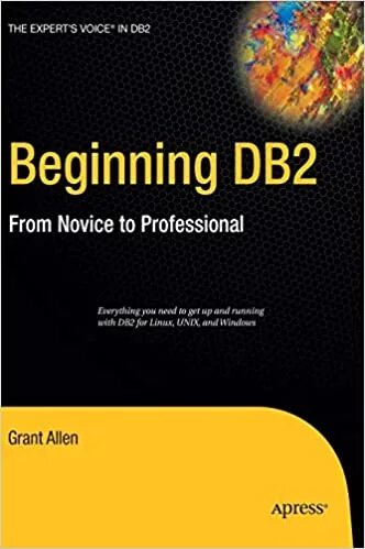 Beginning DB2: З новим до Professional (Expert's Voice) Grant Allen