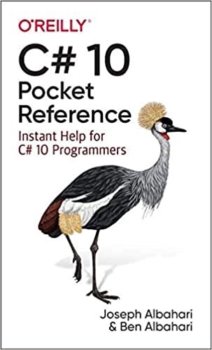 C# 10 Pocket Reference: Instant Help for C# 10 Programmers, Joseph Albahari, Ben Albahari