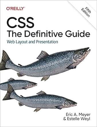 CSS: The Definitive Guide: Web Layout and Presentation 5th Edition, Eric Meyer, Estelle Weyl від компанії Інтернет-магазин "Рідіт" - фото 1