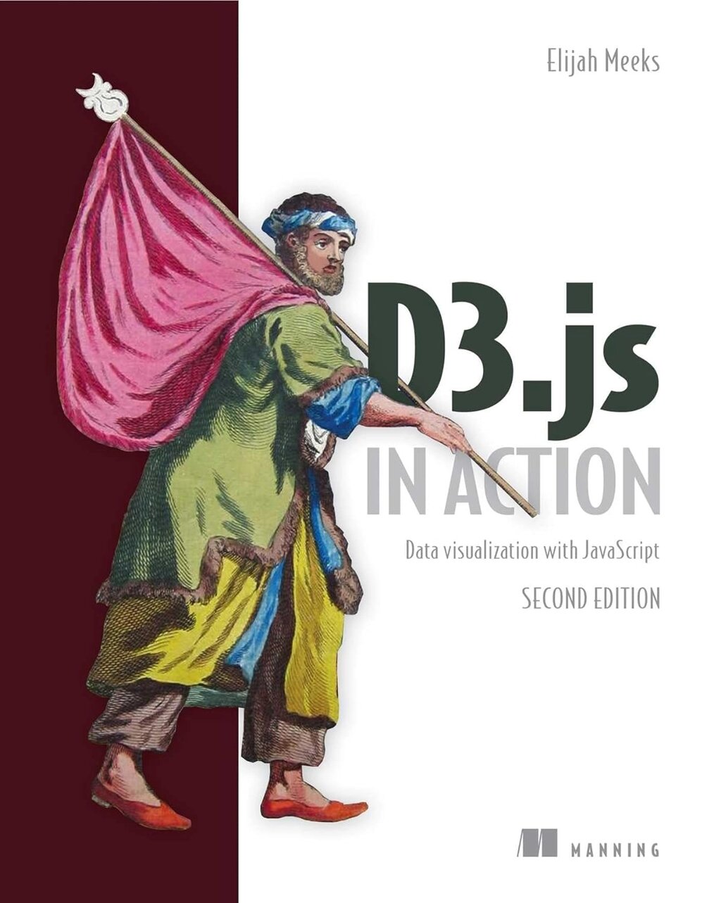 D3. js в дії: Data visualization with JavaScript 2nd Edition, Elijah Meeks від компанії Інтернет-магазин "Рідіт" - фото 1