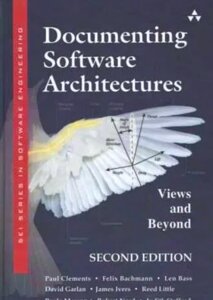 Documenting Software Architectures. Views and Beyond. 2nd ed Clements, Clements