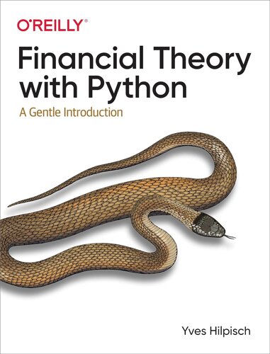 Financial Theory with Python: A Gentle Introduction, Yves Hilpisch