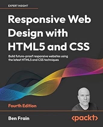 (Full color) Responsive Web Design with HTML5 and CSS: Build future-proof responsive website using the latest HTML5 and  від компанії Інтернет-магазин "Рідіт" - фото 1