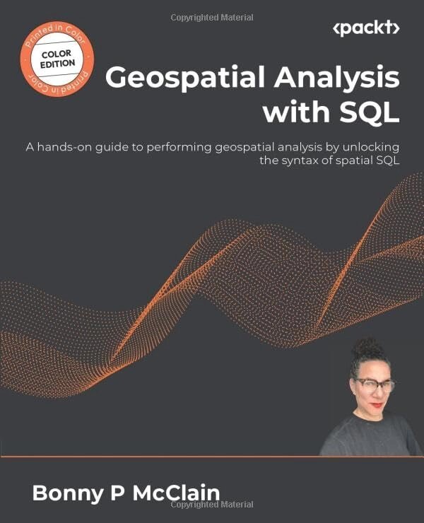 Geospatial Analysis with SQL: Ручний інструмент для виконання geospatial analysis by unlocking syntax of spacial SQL, від компанії Інтернет-магазин "Рідіт" - фото 1