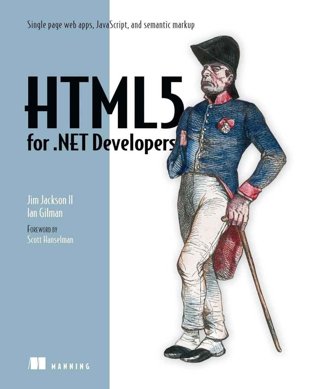 HTML5 для .NET Developers: Single Page Web Apps, JavaScript, та Semantic Markup, Jim Jackson, Ian Gilman від компанії Інтернет-магазин "Рідіт" - фото 1