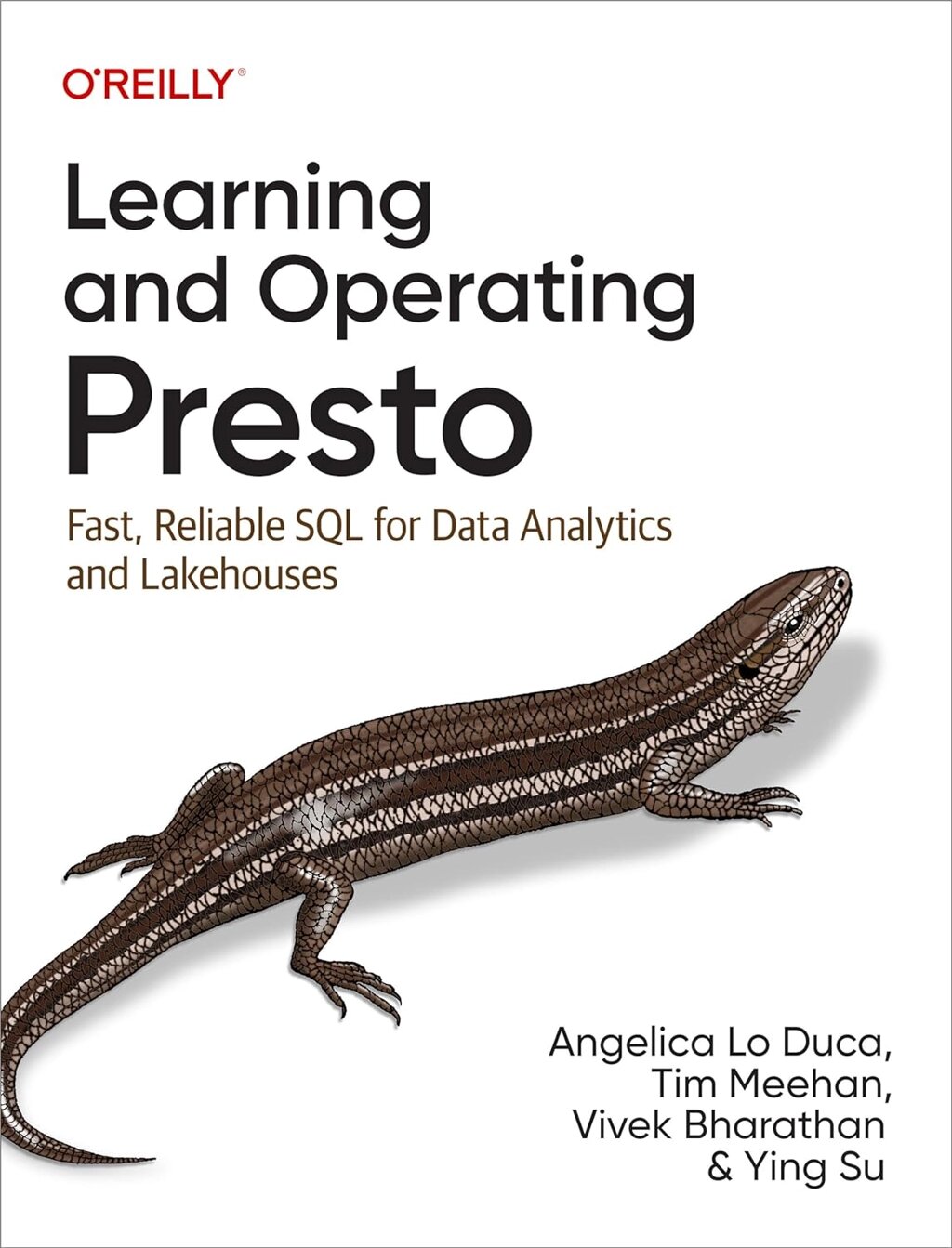 Learning and Operating Presto: Fast, Reliable SQL для Data Analytics and Lakehouses, Angelica Lo Duca, Tim Meehan, від компанії Інтернет-магазин "Рідіт" - фото 1