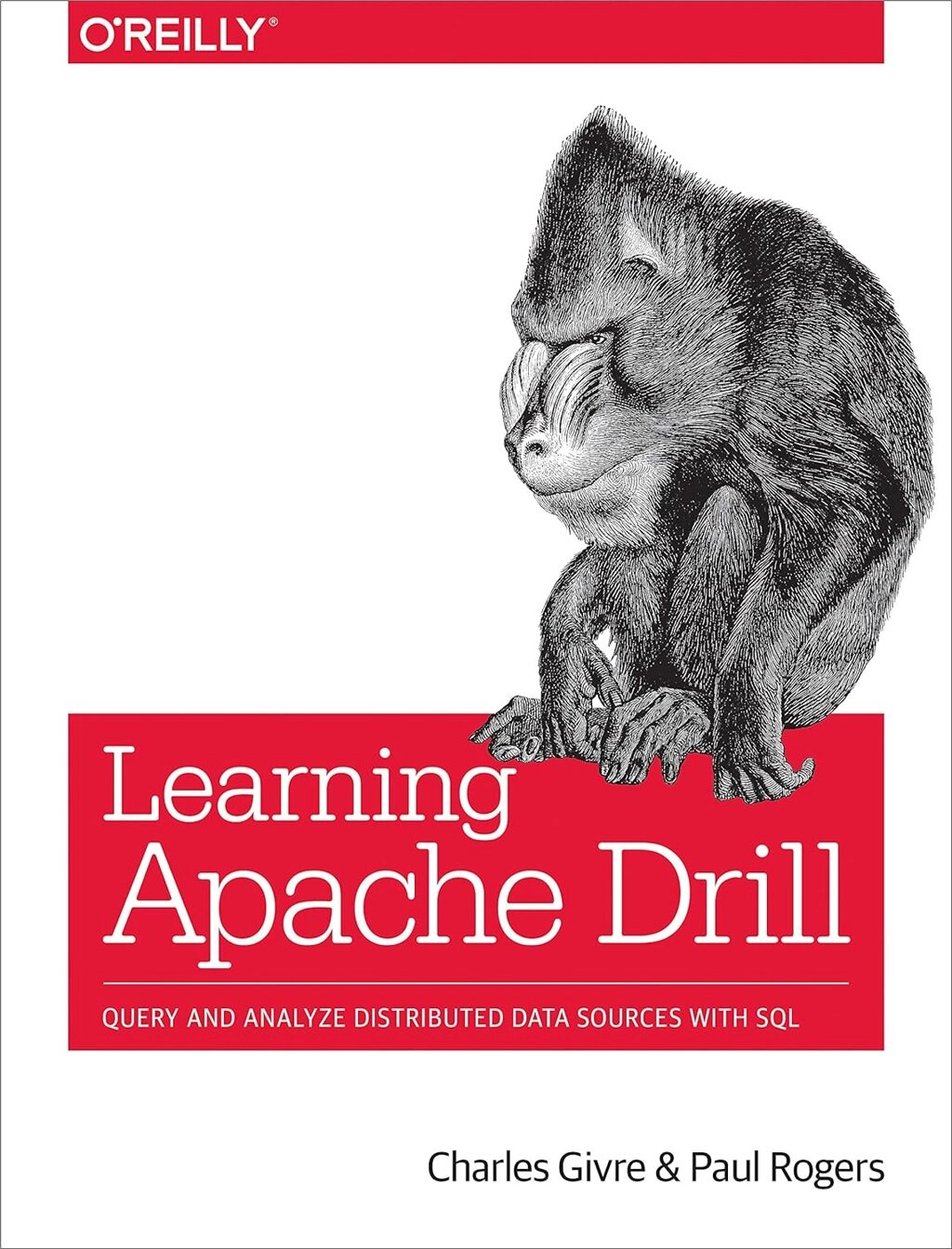 Learning Apache Drill: Query and Analyze Distributed Data Sources З SQL, Charles Givre, Paul Rogers від компанії Інтернет-магазин "Рідіт" - фото 1