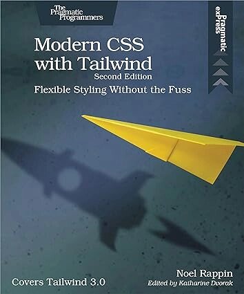 Modern CSS with Tailwind: Flexible Styling Without the Fuss 2nd Edition, Noel Rappin від компанії Інтернет-магазин "Рідіт" - фото 1