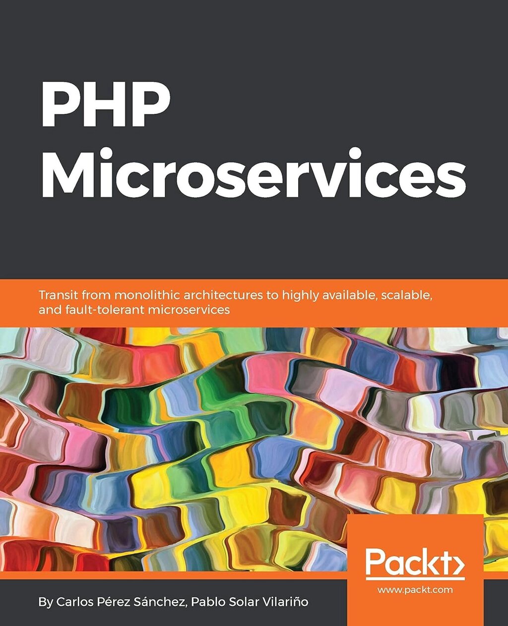 PHP Microservices: Transit from monolithic architectures to highly available, scalable, and fault-tolerant від компанії Інтернет-магазин "Рідіт" - фото 1