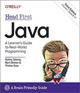 Head First Java: A Brain-Friendly Guide 3rd Edition, Kathy Sierra, Bert Bates, Trisha Gee