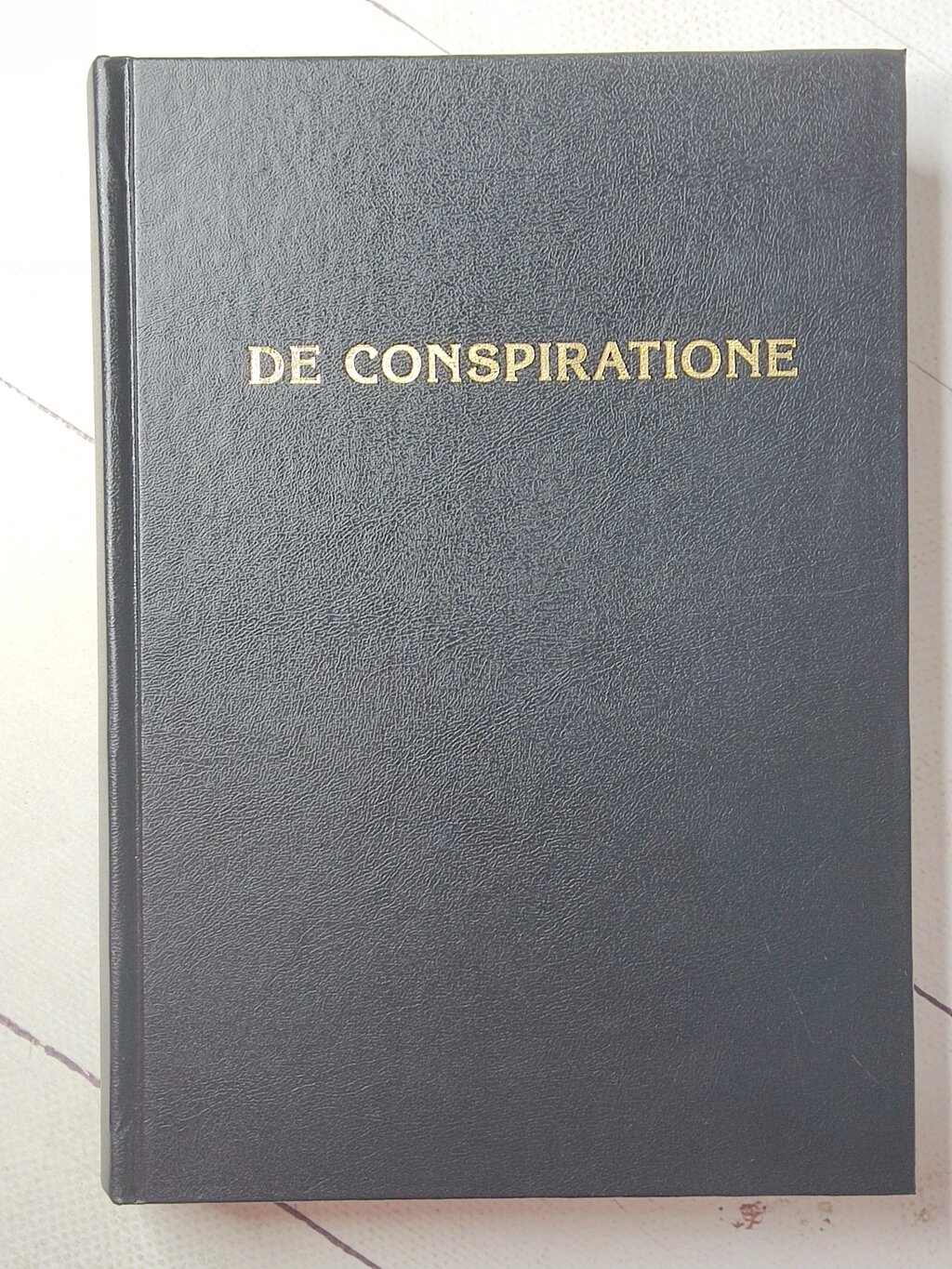 Книга "Про Змову. De Conspiratione" від компанії ФОП Роменський Р, Ю. - фото 1