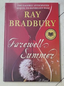 Рей Бредбері "Літо, прощай" Ray Bradbury "Farewell Summer"