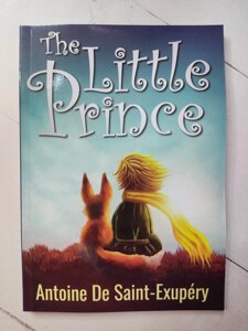 Антуан де Сент-Екзюпері "Маленький принц" Antoine De Saint-Exupery "The Little Prince"