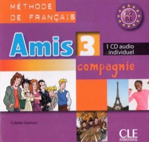 Amis et compagnie 3 Audio CD від компанії Inozemna - фото 1