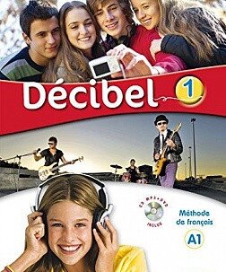 Decibel 1 Niveau A1 Livre de l élève (+CD mp3+DVD) від компанії Inozemna - фото 1