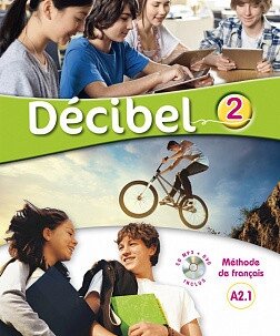 Decibel 2 Niveau A2.1 Livre de l élève (+CD mp3+DVD) від компанії Inozemna - фото 1