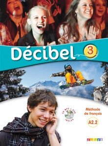 Decibel 3 Niveau A2.2 Livre de l élève (+CD mp3+DVD) від компанії Inozemna - фото 1