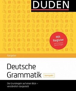 Duden Ratgeber - Deutsche Grammatik kompakt: Die Grundregeln Blick auf einen - verständlich dargeste від компанії Inozemna - фото 1