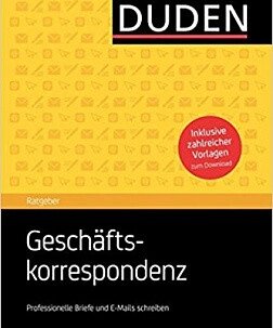 Duden Ratgeber - Geschäftskorrespondenz: Professionelle Briefe und E-Mails schreiben від компанії Inozemna - фото 1