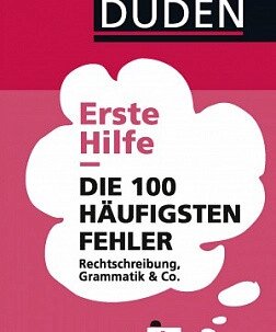 Erste Hilfe - Die 100 häufigsten Fehler: Rechtschreibung, Grammatik & Co. від компанії Inozemna - фото 1