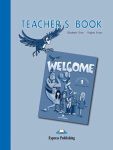 Welcome 1: teacher's Book