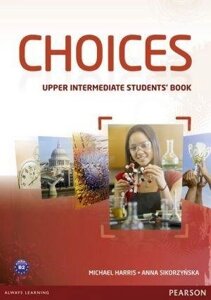 Choices Upper-Intermediate: Student´s Book