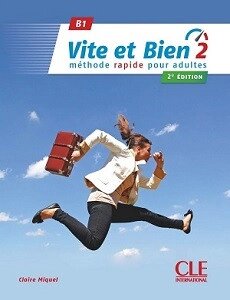 Vite et bien 2 Livre + CD + Corriges 2ème édition