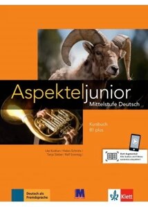 Aspekte junior. Kursbuch, B1 plus - Підручник