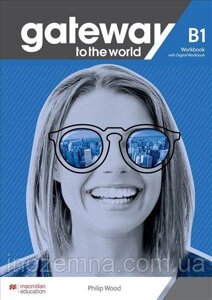 Gateway to the World for Ukraine B1 Workbook with Digital Workbook