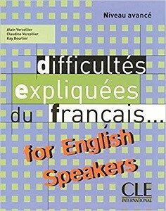 Difficultes expliquees du francais....for english speakers Int/Avan Livre