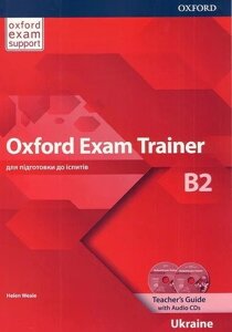 Oxford Exam Trainer B2 teacher's Guide with Audio CD